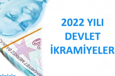 2022 Yılı İkramiyeleri