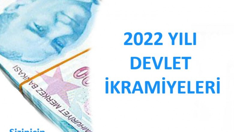 2022 Yılı İkramiyeleri
