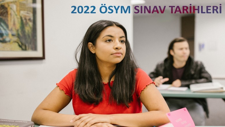 ÖSYM 2022 SINAV TAKVİMİ